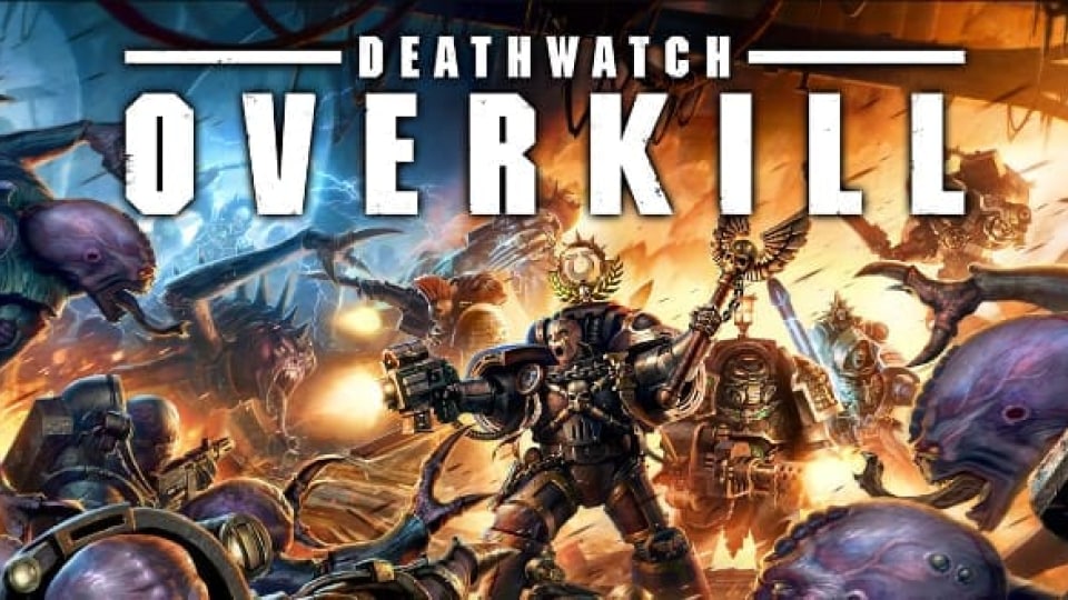 Deathwatch Overkill header