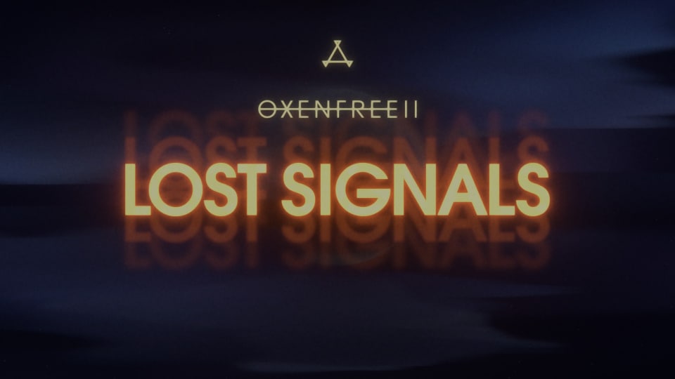 oxenfree ii lost signals title screen