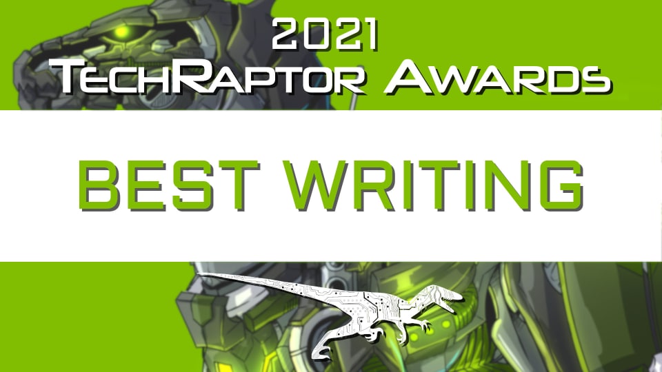 2021 techraptor awards best writing